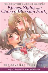 Kisses, Sighs, and Cherry Blossoms Pink: The Complete Collection