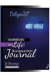 Change Your Posture! Change Your LIFE! Affirmation Journal Vol. 5