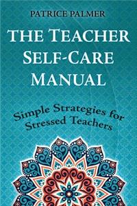 Teacher Self-Care Manual