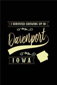 I Survived Growing Up In Davenport Iowa