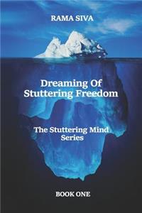 Dreaming of Stuttering Freedom
