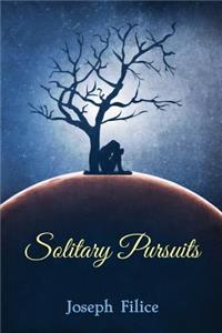 Solitary Pursuits