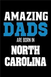 Amazing Dads Are Born In North Carolina