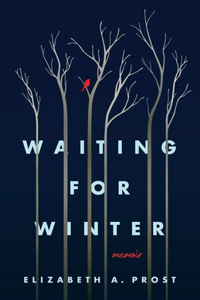 Waiting For Winter - Memoir