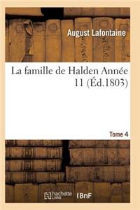 La Famille de Halden. Tome 4, Année 11