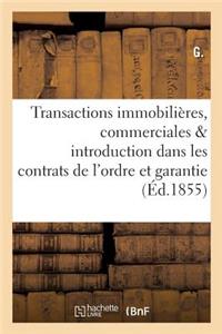 Transactions Immobilières, Commerciales & Introduction Dans Les Contrats de l'Ordre Et La Garantie