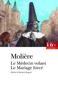 Le medecin volant/le mariage force