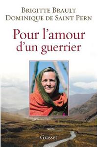 Pour l'amour d'un guerrier
