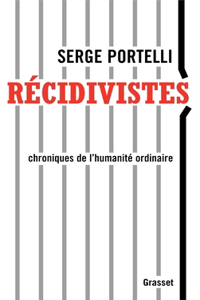 Récidivistes