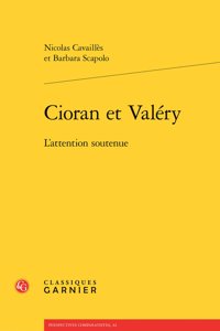 Cioran Et Valery