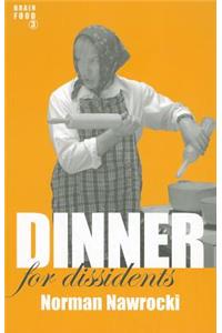 Dinner for Dissidents