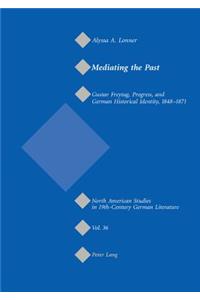 Mediating the Past