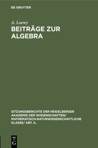 Beiträge Zur Algebra
