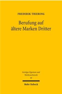 Berufung auf altere Marken Dritter