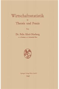 Wirtschaftsstatistik in Theorie Und Praxis