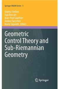 Geometric Control Theory and Sub-Riemannian Geometry