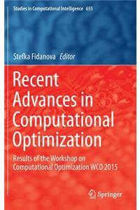 Recent Advances in Computational Optimization