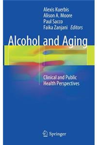 Alcohol and Aging: Clinical and Public Health Perspectives