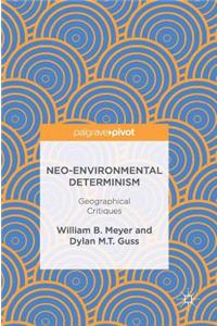 Neo-Environmental Determinism