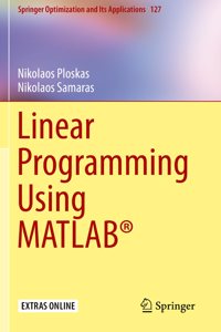 Linear Programming Using Matlab(r)