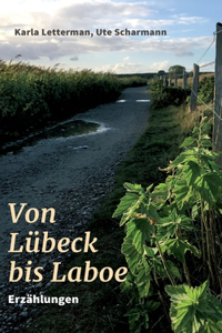 Von Lübeck bis Laboe