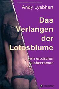 Das Verlangen der Lotosblume