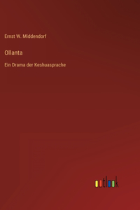 Ollanta: Ein Drama der Keshuasprache