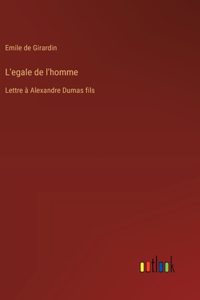 L'egale de l'homme