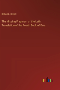 Missing Fragment of the Latin Translation of the Fourth Book of Ezra