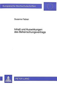 Inhalt und Auswirkungen des Beherrschungsvertrags