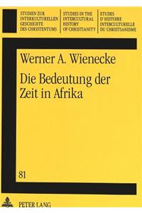 Die Bedeutung der Zeit in Afrika