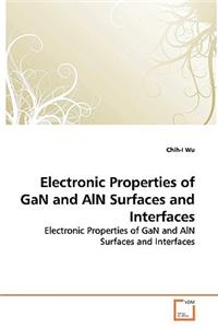 Electronic Properties of GaN and AlN Surfaces and Interfaces