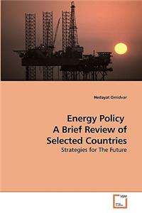 Energy Policy A Brief Review of Selected Countries