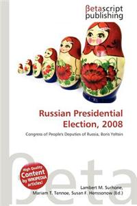 Russian Presidential Election, 2008