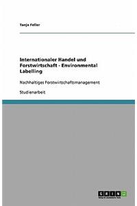 Internationaler Handel und Forstwirtschaft - Environmental Labelling