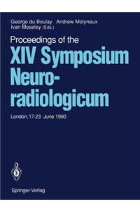 Proceedings of the XIV Symposium Neuroradiologicum