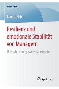 Resilienz Und Emotionale Stabilität Von Managern