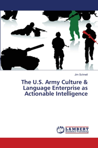 U.S. Army Culture & Language Enterprise as Actionable Intelligence