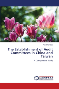 Establishment of Audit Committees in China and Taiwan