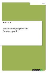 Ernährungsratgeber für Ausdauersportler
