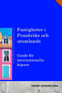 Fastigheter i Frankrike och utomlands