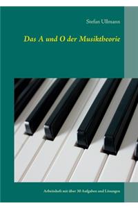 Das A und O der Musiktheorie