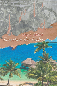 Zwischen der Liebe