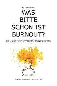 Was bitte schön ist Burnout?