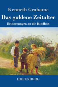 Das goldene Zeitalter