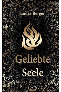 Geliebte Seele