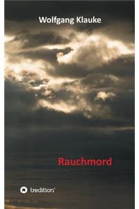 Rauchmord