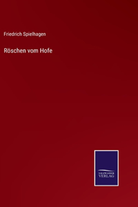 Röschen vom Hofe