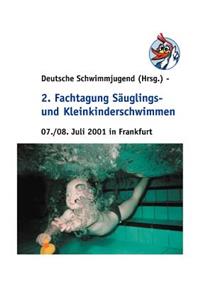 2. Fachtagung Säuglings- und Kleinkinderschwimmen