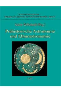 Prähistorische Astronomie und Ethnoastronomie